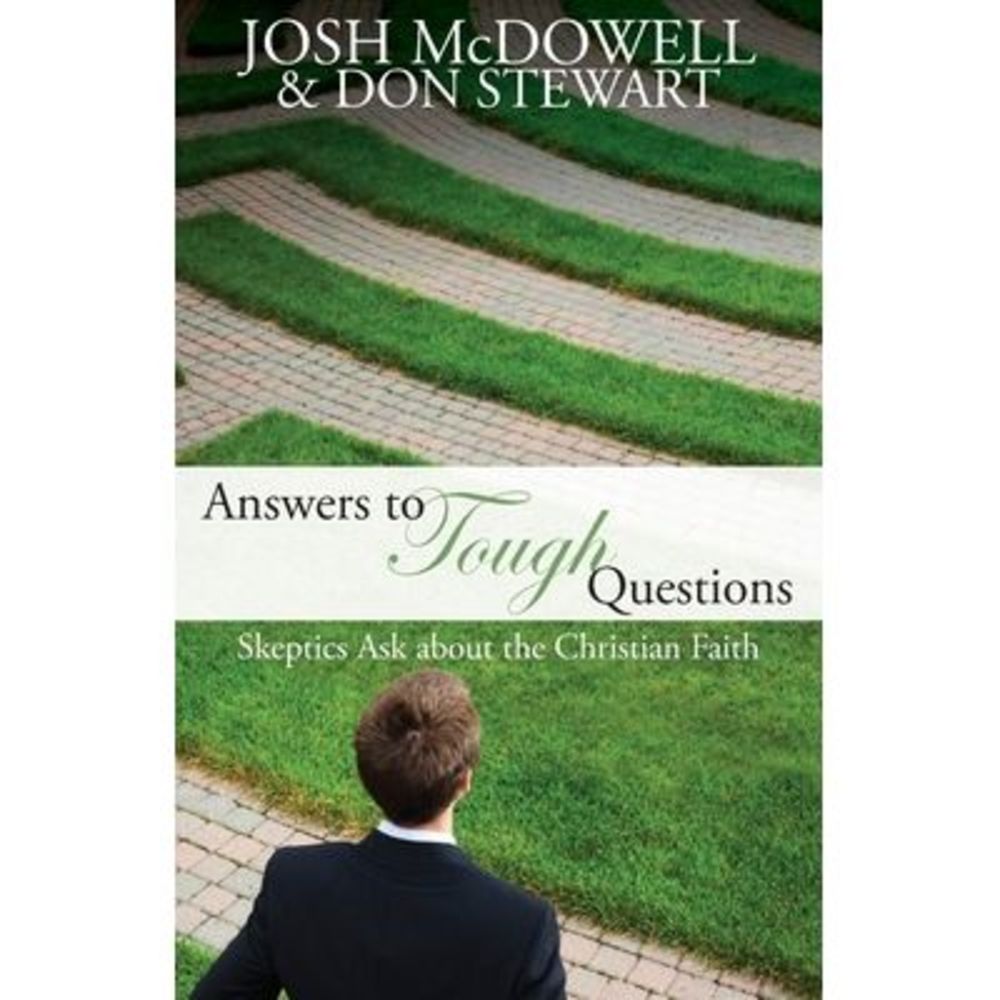 Answers to Tough Questions -- Josh McDowell